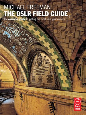 cover image of The DSLR Field Guide